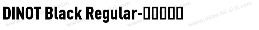 DINOT Black Regular字体转换